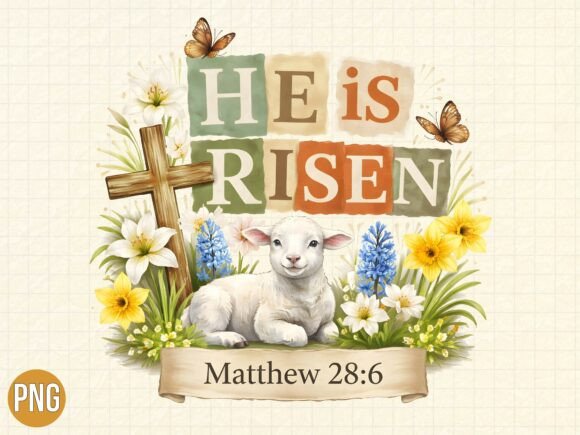 Christian Easter Lamb He is Risen PNG — T-Shirt Designs