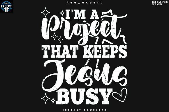Christian Faith Jesus Busy T-Shirt Designs