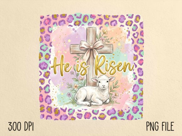 He is Risen Easter PNG for T-Shirt Designs