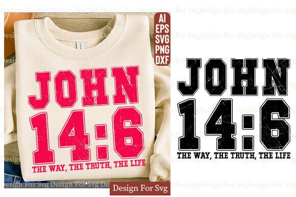 John 14:6 SVG PNG — Jesus Is the Way T-Shirt Designs