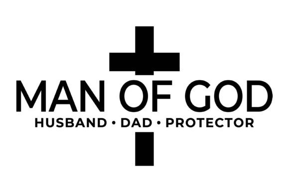 Man of God Christian Dad PNG for T-Shirt Designs