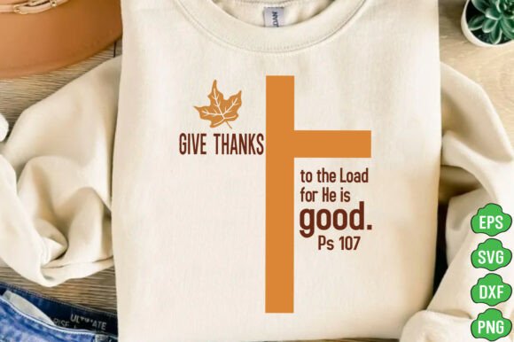 Thanksgiving Christian SVG: Psalm 107 T-Shirt Designs